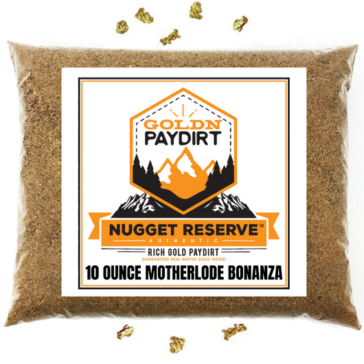 Nugget Reserve '10 OUNCE MOTHERLODE BONANZA' - Gold Panning Paydirt