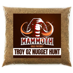 *New* MAMMOTH 'TROY OUNCE NUGGET HUNT' Gold Paydirt - Gold Paydirt Concentrate