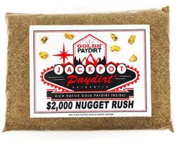 *BOGO* Jackpot '$2K NUGGET RUSH' Gold Paydirt - *1 in 50 Bags Contains a Nugget Valued $2,000* - Jackpot Paydirt